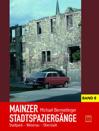 Mainzer Stadtspaziergänge VIII