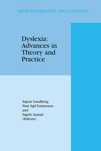 Dyslexia: Advances in Theory and Practice