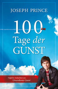 100 Tage der Gunst