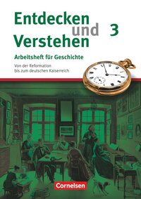 Entdecken und verstehen - Geschichtsbuch - Arbeitshefte - Ausgabe ab 2008 - Heft 3