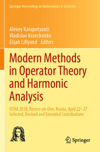 Modern Methods in Operator Theory and Harmonic Analysis