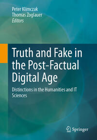 Truth and Fake in the Post-Factual Digital Age