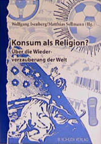 Konsum als Religion?