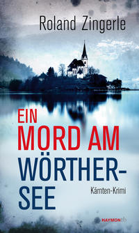 Ein Mord am Wörthersee