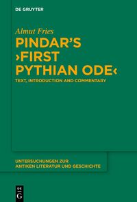 Pindar’s ›First Pythian Ode‹