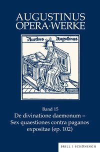 Sex quaestiones contra paganos expositae (ep. 102) – De divinatione daemonum