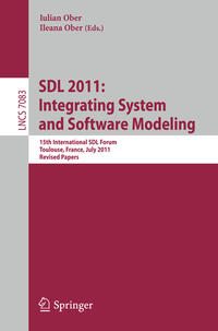 SDL 2011: Integrating System and Software Modeling