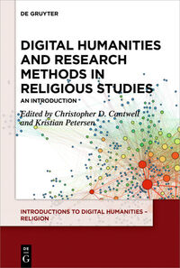 Digital Humanities and Research Methods in Religious Studies