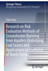 Research on Risk Evaluation Methods of Groundwater Bursting from Aquifers Underlying Coal Seams and Applications to Coalfields of North China