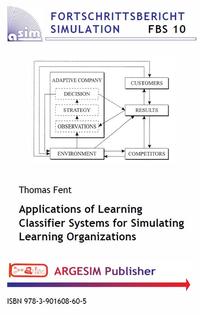 Applications of Learning Classifier Systems for Simulating Learning Organizations