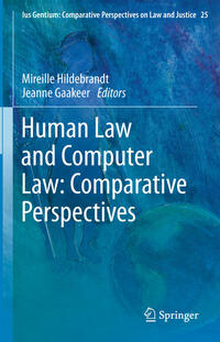 Human Law and Computer Law: Comparative Perspectives