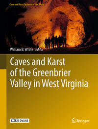 Caves and Karst of the Greenbrier Valley in West Virginia