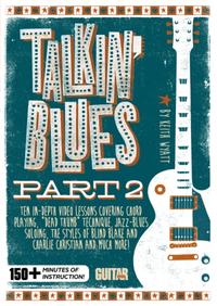 Guitar World: Talkin' Blues, Part 2