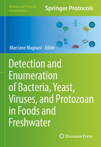 Detection and Enumeration of Bacteria, Yeast, Viruses, and Protozoan in Foods and Freshwater