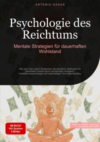 Psychologie des Reichtums: Mentale Strategien für dauerhaften Wohlstand