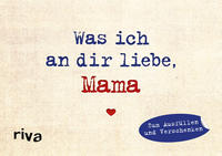 Was ich an dir liebe, Mama – Miniversion