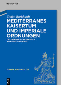 Mediterranes Kaisertum und imperiale Ordnungen