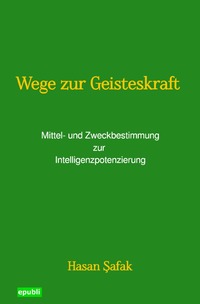 Wege zur Geisteskraft