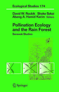 Pollination Ecology and the Rain Forest