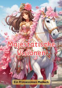 Majestätische Visionen