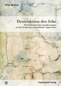 Destruktion des Ichs