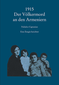 1915 Der Völkermord an den Armeniern