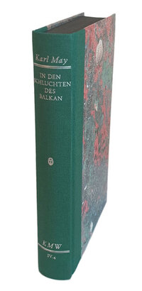 Karl Mays Werke: Historisch-Kritische Ausgabe für die Karl-May-Stiftung / Abteilung IV: Reiseerzählungen / In den Schluchten des Balkan Bd. IV.4