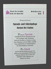 Sprach- und Schriftpflege dienen der Kultur