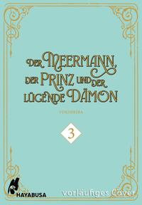 Der Meermann, der Prinz und der lügende Dämon 3