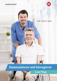 Kommunizieren und Interagieren in der Pflege