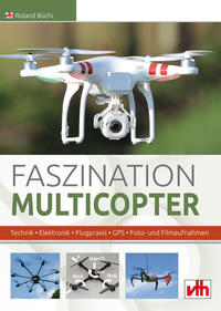 Faszination Multicopter