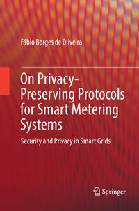 On Privacy-Preserving Protocols for Smart Metering Systems