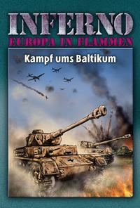 Inferno – Europa in Flammen, Band 6: Kampf ums Baltikum