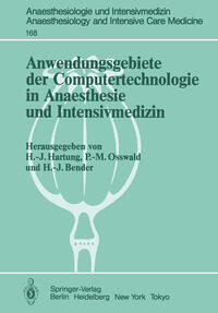 Anwendungsgebiete der Computertechnologie in Anaesthesie und Intensivmedizin