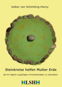 Steinkreise helfen Mutter Erde