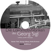 DVD zu Die Lokomotiven des Georg Sigl