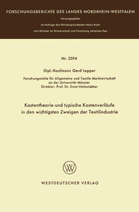 Kostentheorie und typische Kostenverläufe in den wichtigsten Zweigen der Textilindustrie