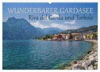 WUNDERBARER GARDASEE Riva del Garda und Torbole (Wandkalender 2025 DIN A2 quer), CALVENDO Monatskalender