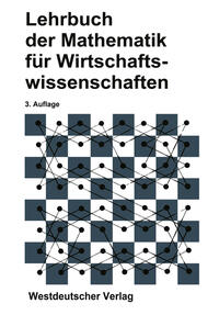 Lehrbuch der Mathematik für Wirtschaftswissenschaften