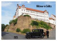 Oldtimer in Colditz (Wandkalender 2025 DIN A3 quer), CALVENDO Monatskalender