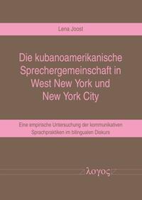 Die kubanoamerikanische Sprechergemeinschaft in West New York und New York City