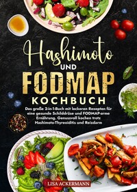 Hashimoto und Fodmap Kochbuch