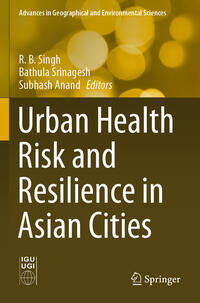 Urban Health Risk and Resilience in Asian Cities