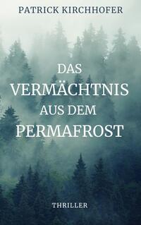 Das Vermächtnis aus dem Permafrost