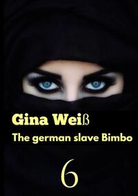 The german slave Bimbo 6