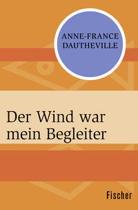 Der Wind war mein Begleiter