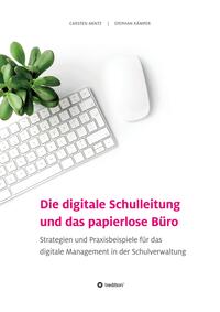 Die digitale Schulleitung und das papierlose Büro