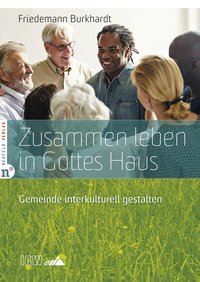 Zusammen leben in Gottes Haus