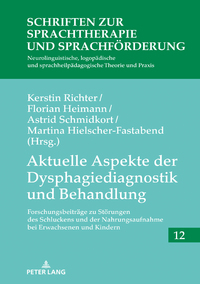 Aktuelle Aspekte der Dysphagiediagnostik und Behandlung