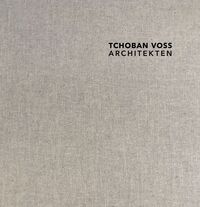 TCHOBAN VOSS Architekten